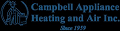 CAMPBELL APPLIANCE HEATING AND AIR INC